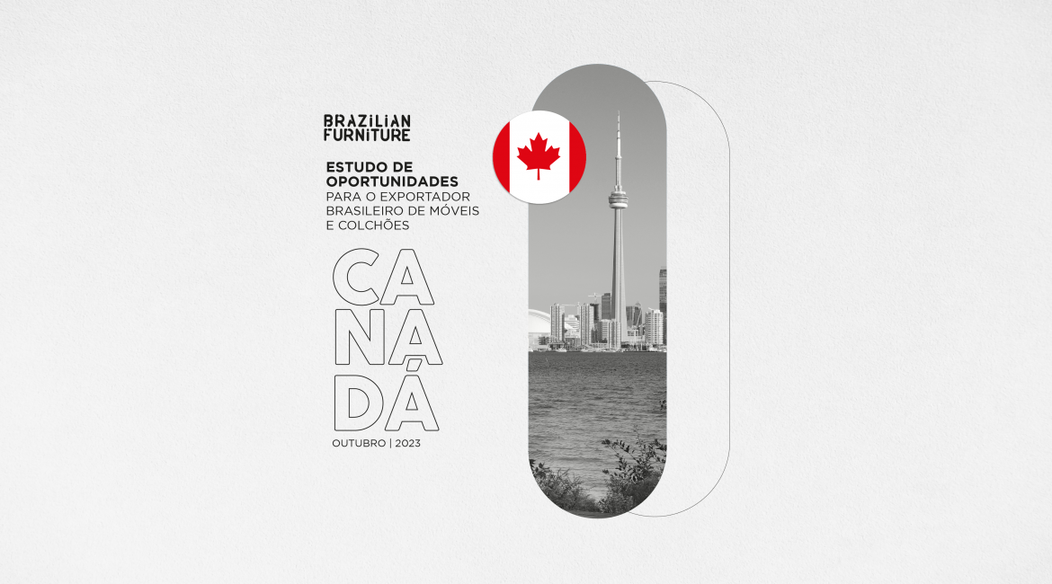 Com metade da demanda atendida pelas importações, Canadá é mercado-alvo para a indústria brasileira de móveis e colchões