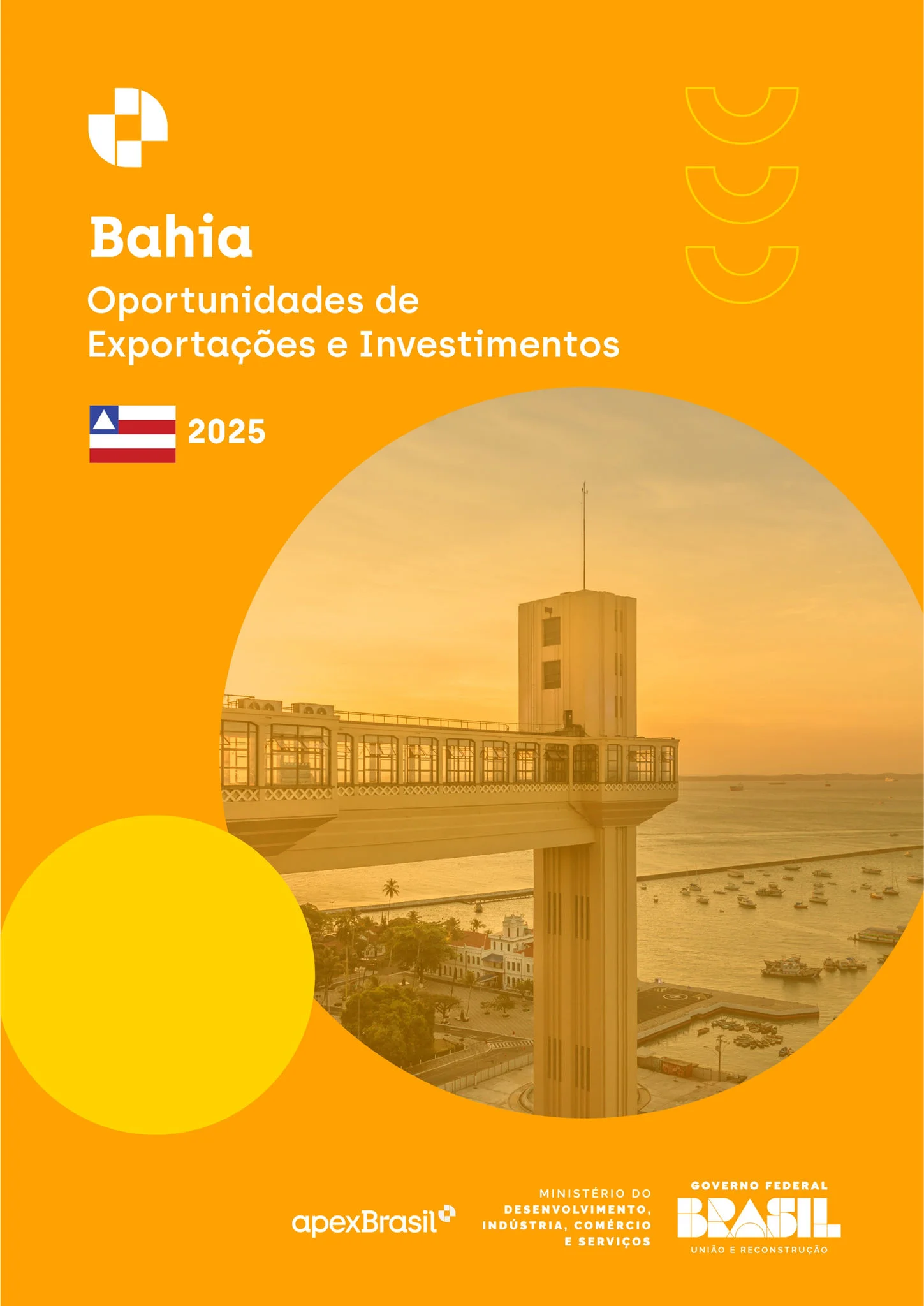 OPORTUNIDADES DE EXPORTAÇÃO E INVESTIMENTOS - BAHIA - 2025