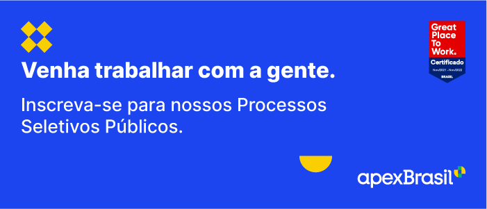 ApexBrasil abre inscrições para dois processos seletivos públicos