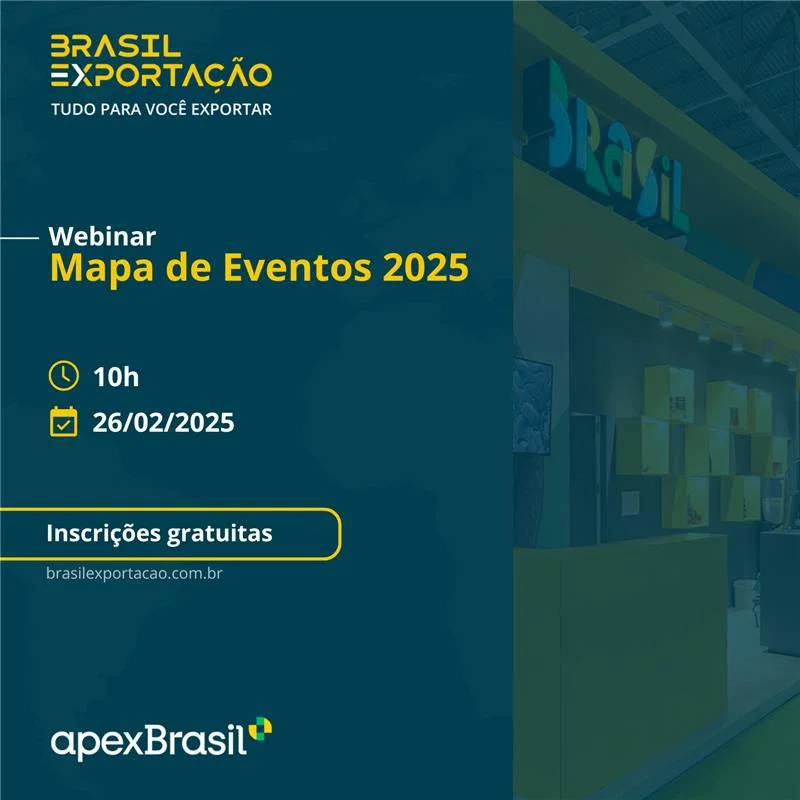 ApexBrasil lançará mapa digital com eventos internacionais para 2025 na Plataforma Brasil Exportação