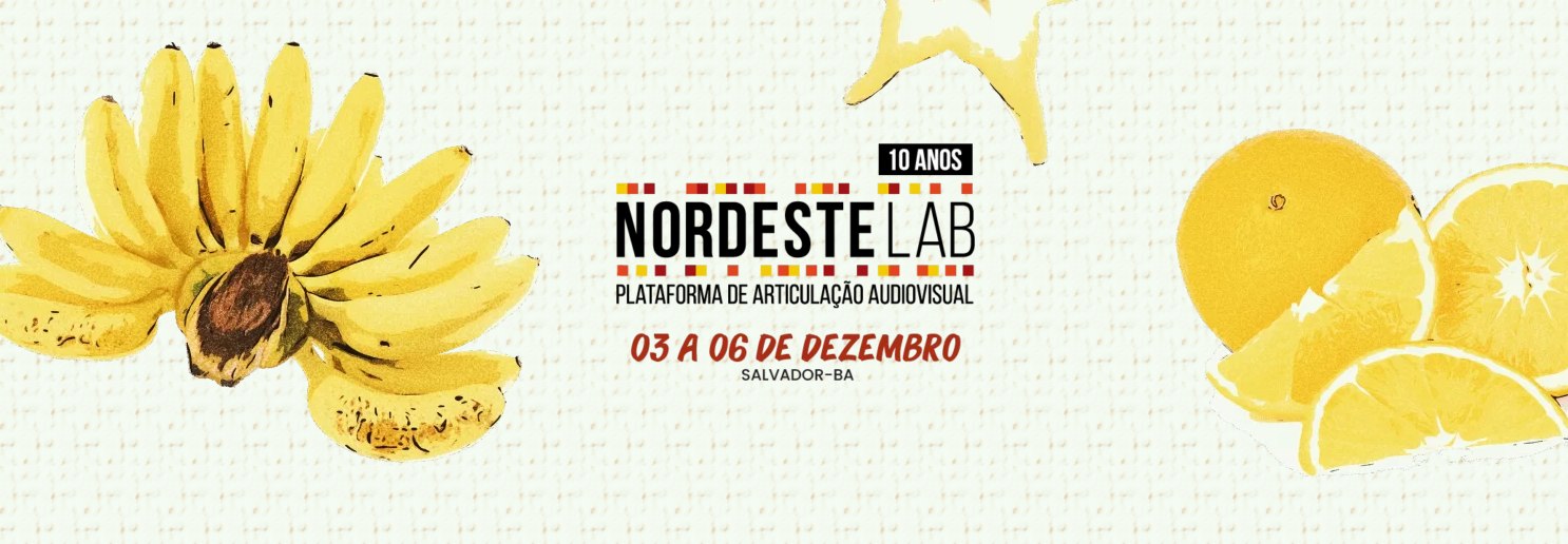 NordesteLAB: Bahia recebe o maior evento do mercado audiovisual fora do eixo RJ-SP 