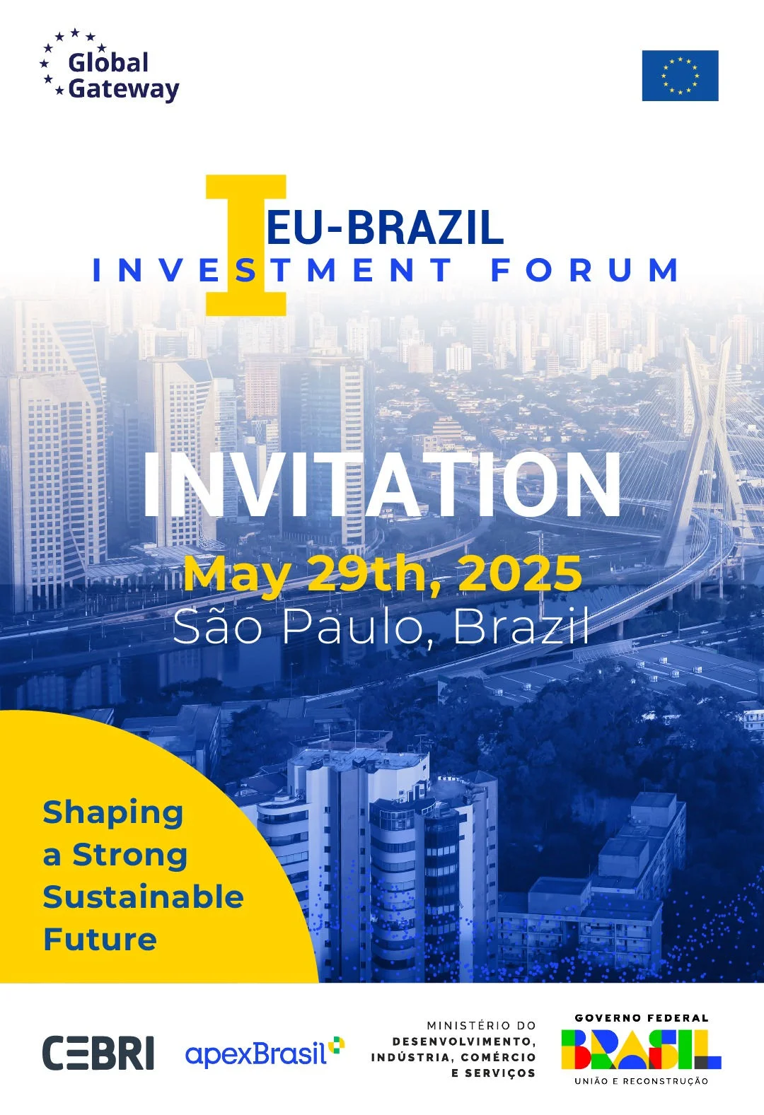 Fórum de Investimentos Brasil-União Europeia irá debater crescente aproximação entre o país e o bloco europeu