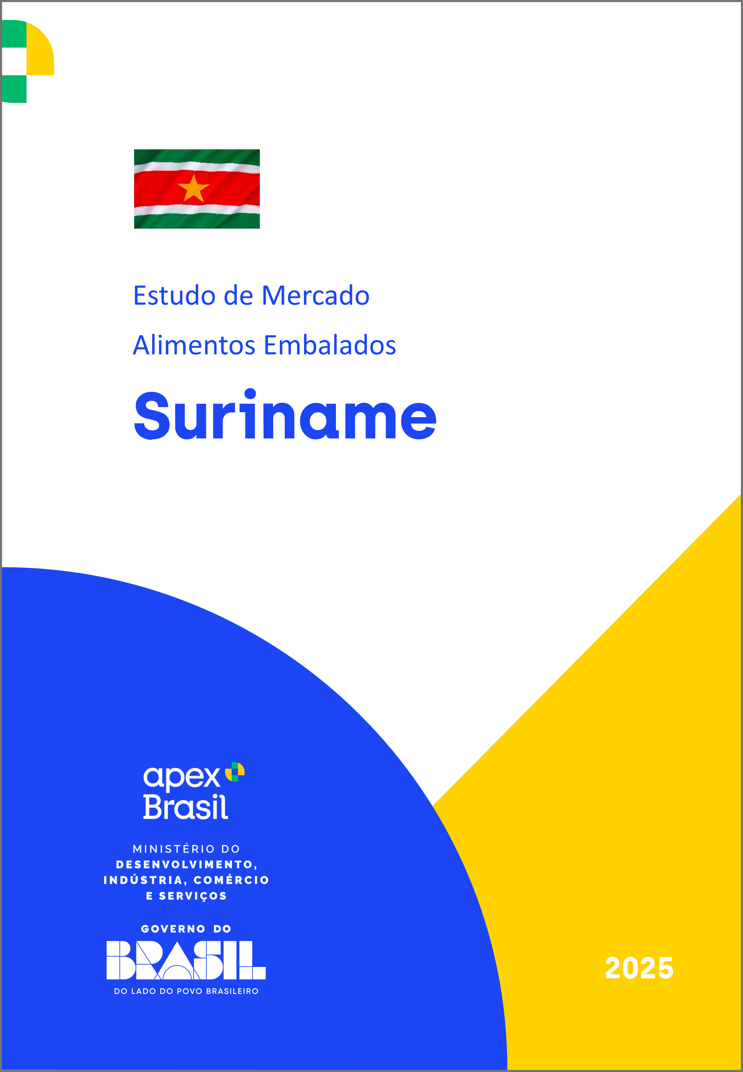 OPORTUNIDADES DE MERCADO - SURINAME - ALIMENTOS EMBALADOS - 2025