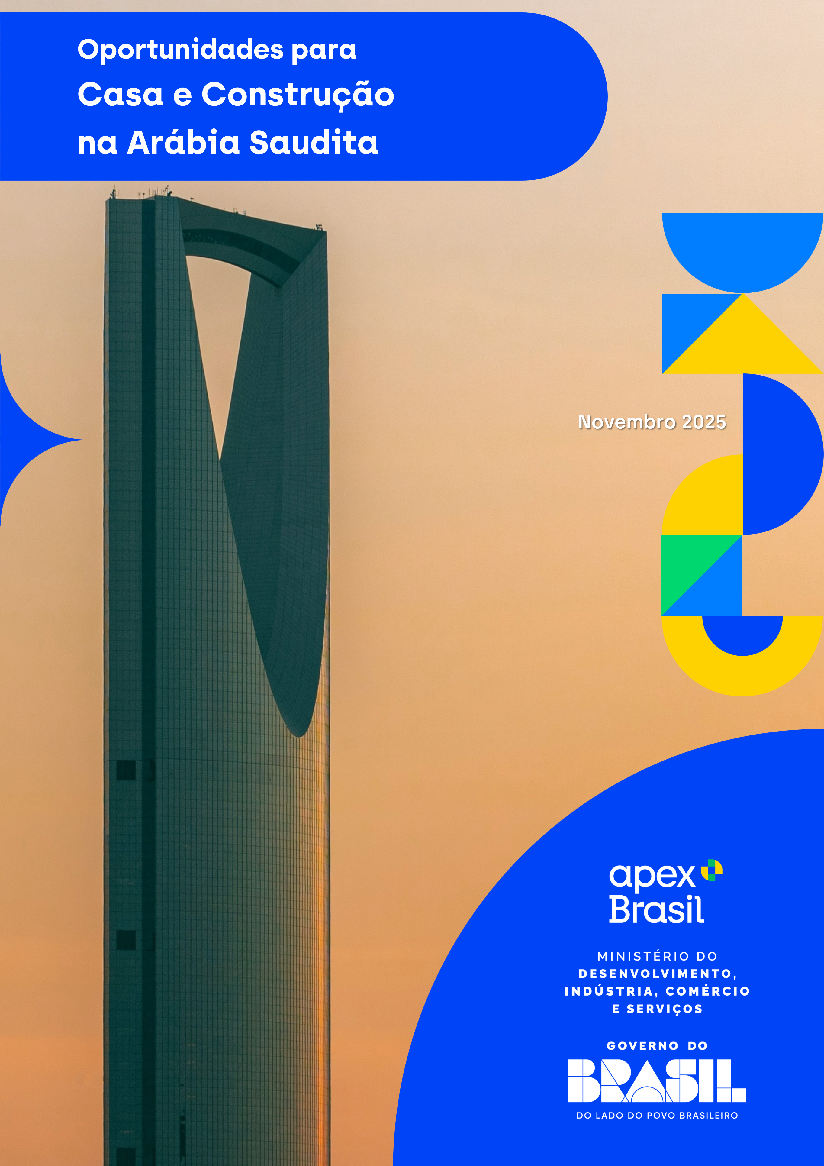 OPORTUNIDADES DE MERCADO - ARÁBIA SAUDITA - CASA E CONSTRUÇÃO - 2025