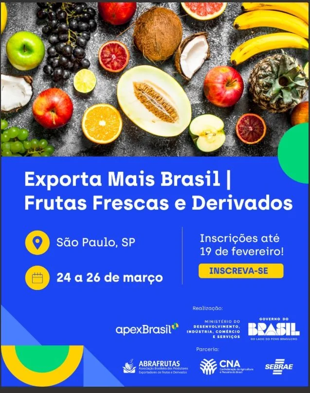 Exporta Mais Brasil Frutas Frescas será a ponte entre empresas brasileiras e compradores internacionais do setor