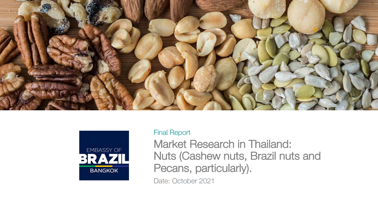 Estudo apresenta oportunidades na Tailândia para exportadores de castanhas