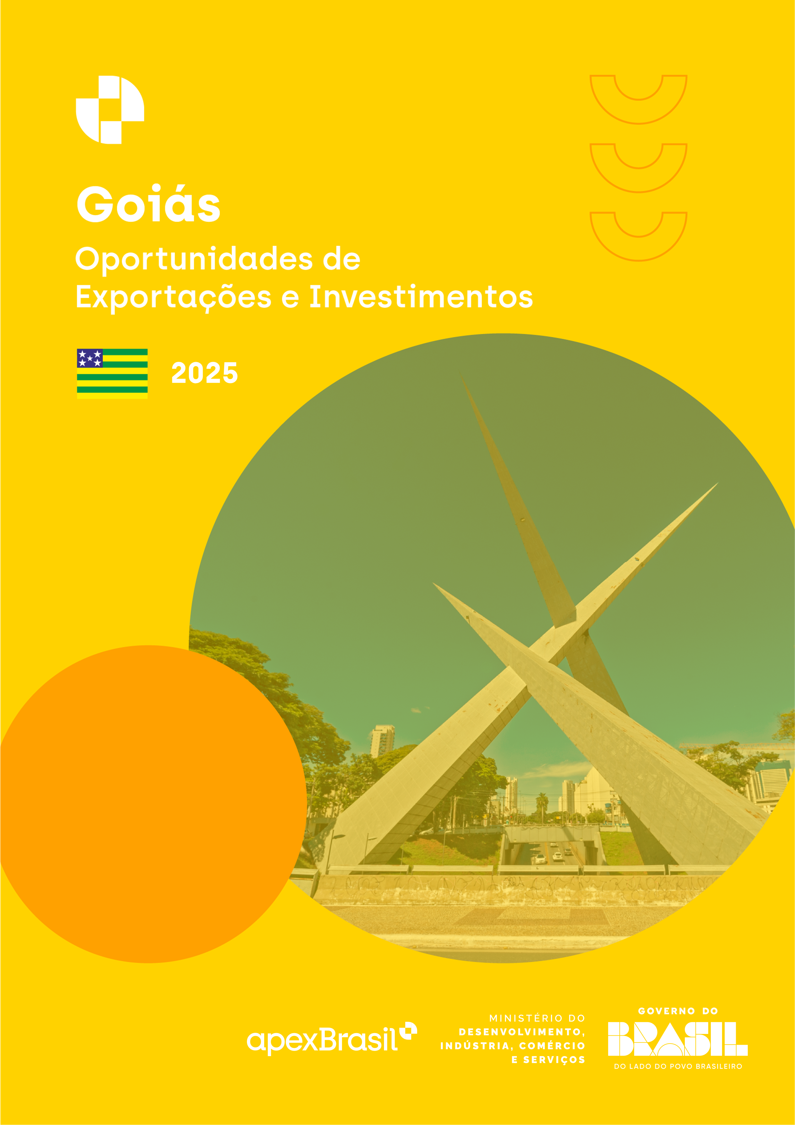 OPORTUNIDADES DE EXPORTAÇÃO E INVESTIMENTOS - GOIÁS - 2025