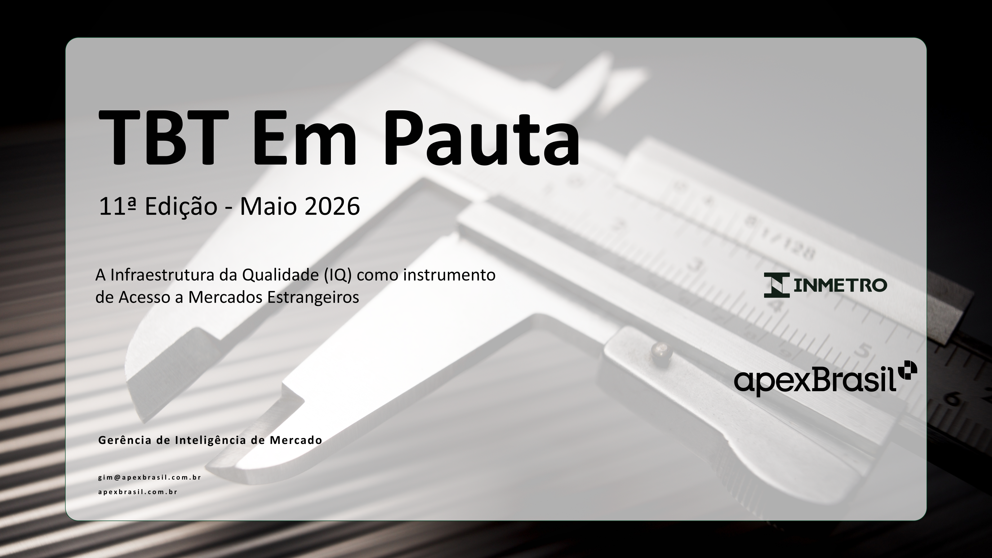 TBT EM PAUTA – Nº 11 – MAIO 2026