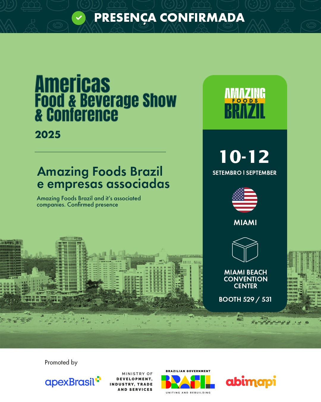 Empresas brasileiras focam em mercados da América Central na Americas F&B Show