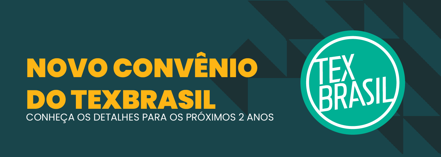 Texbrasil é renovado pela Abit e ApexBrasil 