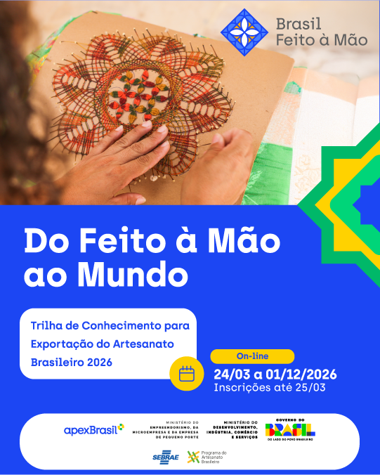 Artesanato brasileiro ganha rota para o mercado global