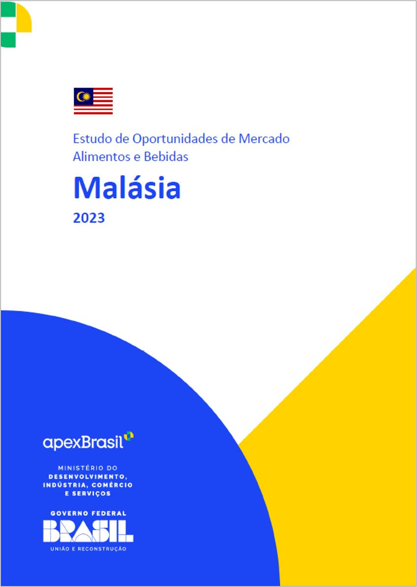 OPORTUNIDADES DE MERCADO - MALÁSIA - ALIMENTOS E BEBIDAS - 2023
