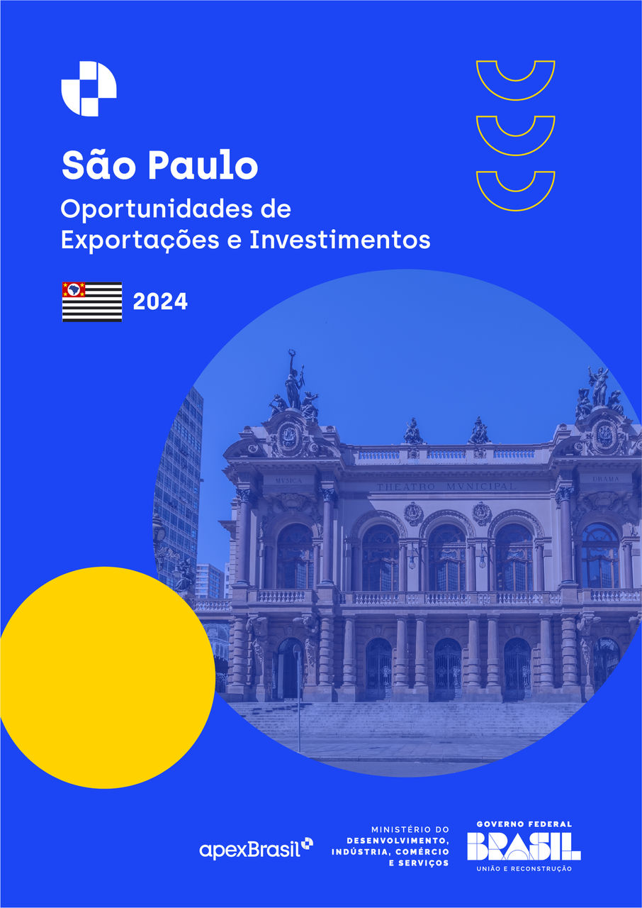 OPORTUNIDADES DE EXPORTAÇÃO E INVESTIMENTOS - SÃO PAULO - 2024