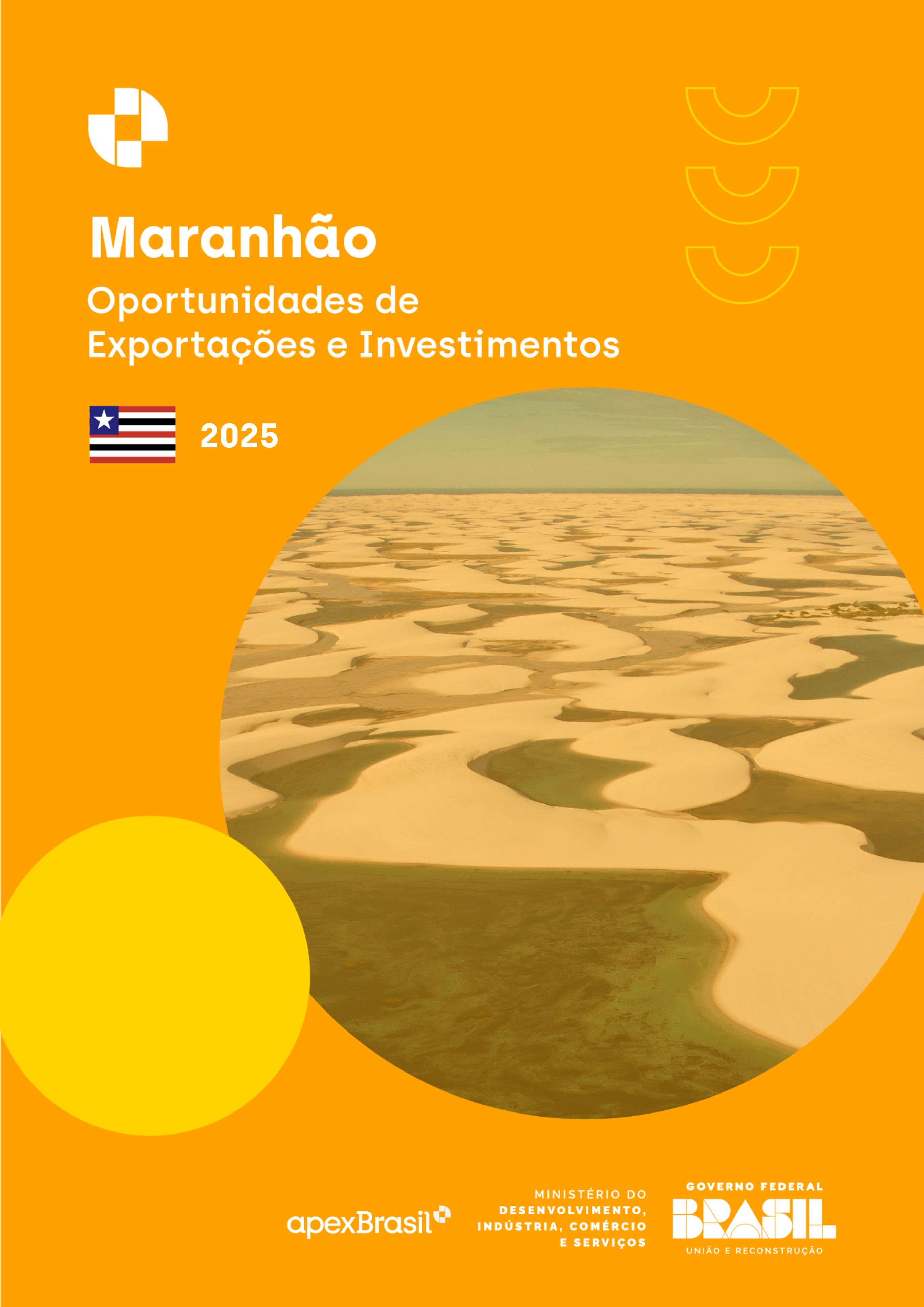 OPORTUNIDADES DE EXPORTAÇÃO E INVESTIMENTOS - MARANHÃO - 2025