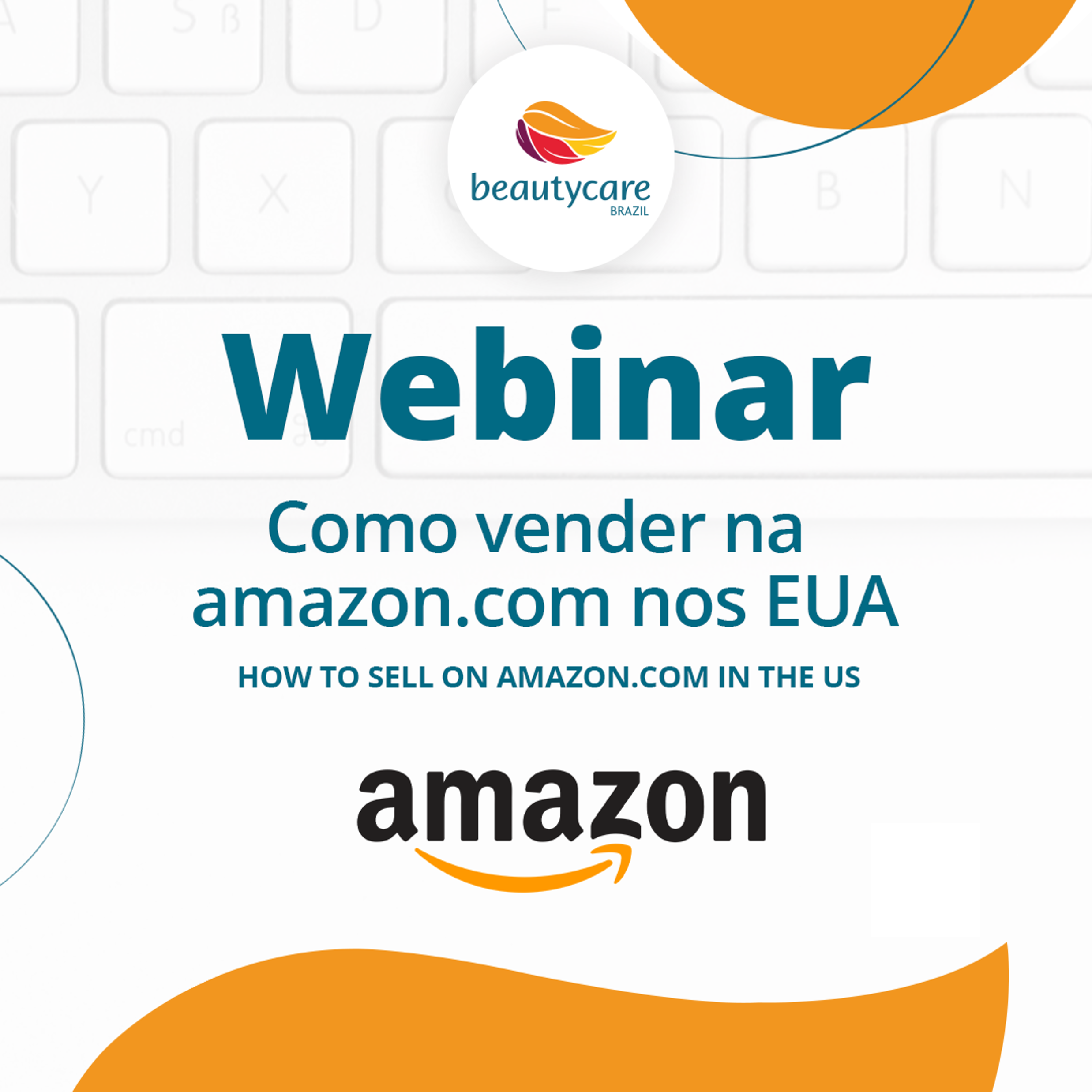 ApexBrasil e Beautycare Brazil realizam webinar sobre como vender na Amazon.com nos EUA
