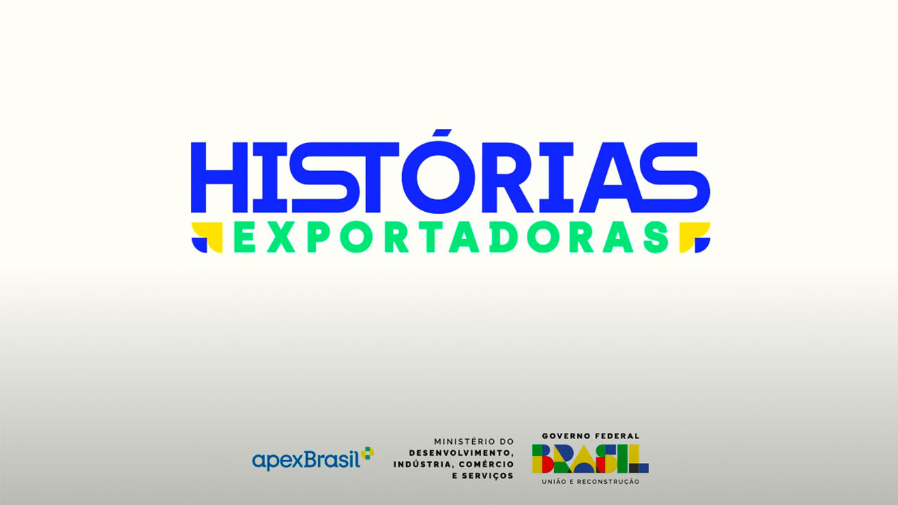 Histórias exportadoras: conheça casos de sucesso no comércio exterior e inspire-se com novo programa da ApexBrasil