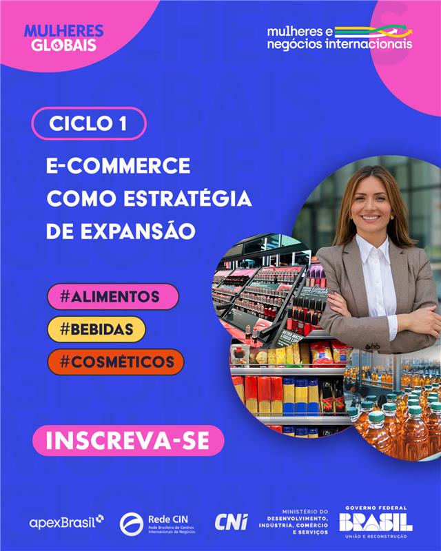 Inscrições abertas para a iniciativa Mulheres Globais da ApexBrasil e CNI