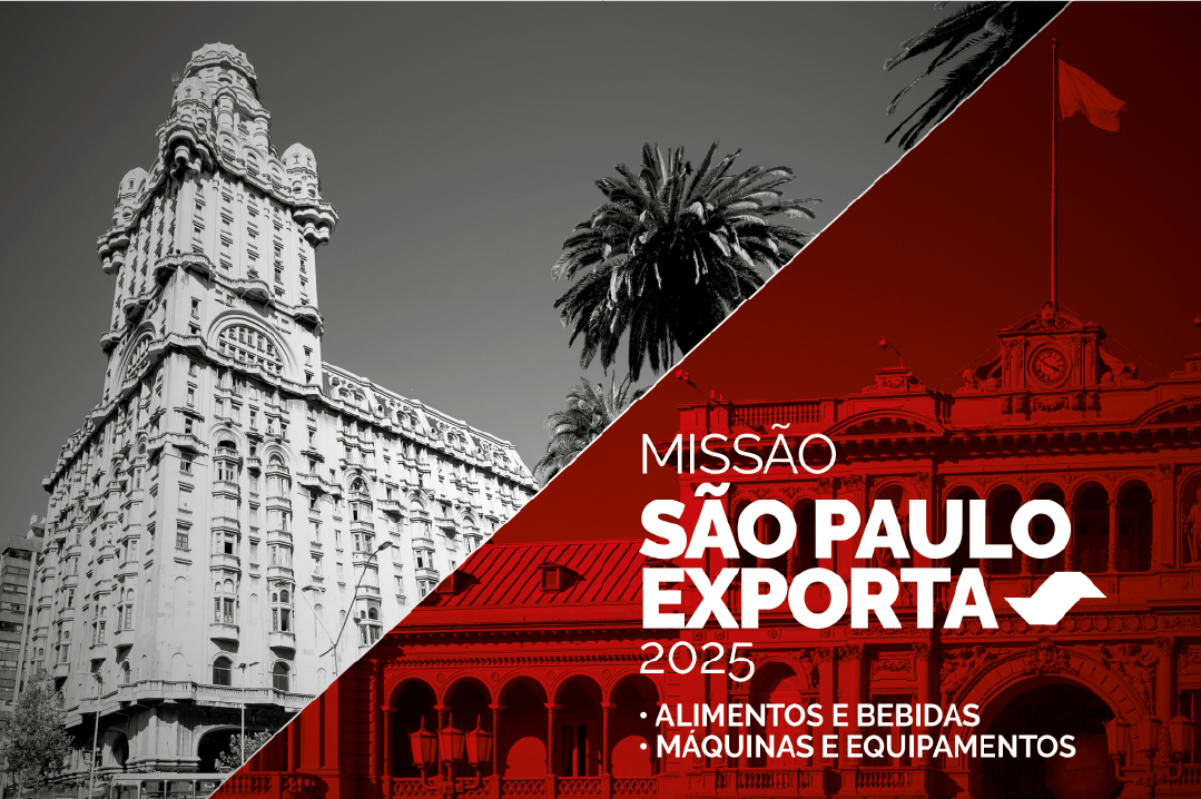 Missão São Paulo Exporta leva empresas paulistas aos mercados do Uruguai e da Argentina em novembro  