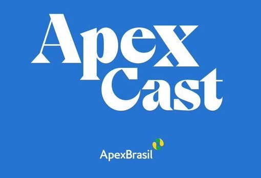 Lançamento do APEXCast, o podcast da ApexBrasil