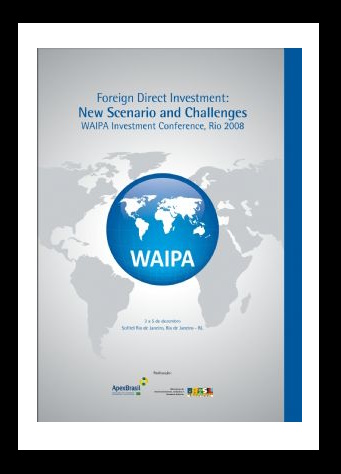 ApexBrasil assume a presidência da World Association of Investment Promotion Agencies (Waipa)